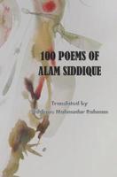 100 POEMS OF ALAM SIDDIQUE: UNOBANGAL POETRY 1071094130 Book Cover