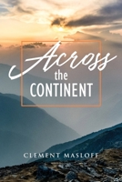 Across the Continent 1950850676 Book Cover