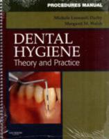 Procedures Manual to Accompany Dental Hygiene - E-Book: Theory and Practice 1416061002 Book Cover