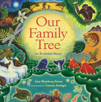 Our Family Tree: An Evolution Story 0152017720 Book Cover