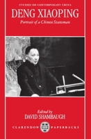 Deng Xiaoping: Portrait of a Chinese Statesman 0198289332 Book Cover
