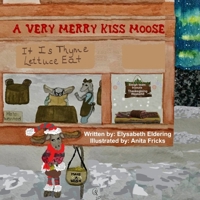 A Very Merry Kiss Moose B08NF1RG6F Book Cover