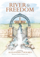 River to Freedom 1779625669 Book Cover