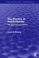 The Practice of Psychotherapy: 506 Questions and Answers 0876302908 Book Cover