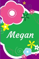 Megan: A Journal for Girls - Personalized with your Own Name! 6x9 inches, 110 lined pages. 1697460682 Book Cover