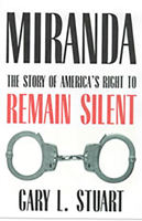 Miranda: The Story Of America's Right To Remain Silent 0816523134 Book Cover