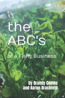 The ABC's of a Fishy Business B0BMSP4R22 Book Cover
