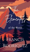 The Elementals of the World B0F8XZBGZ7 Book Cover