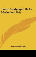 Traite Analytique De La Methode (1794) 116627957X Book Cover