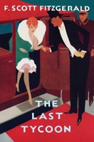 The Last Tycoon 0684179539 Book Cover