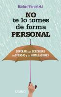 No Te Lo Tomes de Forma Personal 8416622019 Book Cover