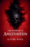 The Horror of Amlethstein (The Blackspeare Tales) B0GS4P5TV8 Book Cover