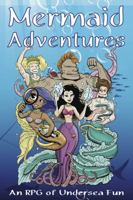 Mermaid Adventures RPG 0984826610 Book Cover