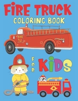 Fire truck coloring books for kids: Kids activity coloring book for fun B0849ZTKHF Book Cover