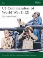 US Commanders of World War II (2) Navy & USMC 1841764752 Book Cover