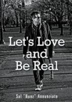 Let's Love and Be Real 0988492628 Book Cover