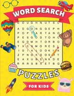 Word Search Puzzles for Kids: For Ages 6-8 8-10 10-12-Fun Word and Number Search Puzzles With Answers at the End - Sight Words - Improve Spelling, Reading Skills-Learning Search and Find Activity Book 5563245683 Book Cover