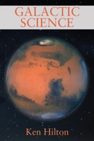 Galactic Science 1977276806 Book Cover