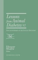 Lessons from Animal Diabetes VI (Rev.Ser.Advs.Research Diab.Animals(Birkhäuser)) 0817638768 Book Cover