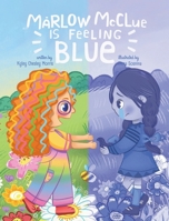 Marlow McClue is Feeling Blue B0GKJLGFSX Book Cover