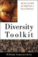 The Diversity Toolkit : How You Can Build and Benefit from a Diverse Workforce 0809228424 Book Cover