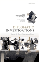 Diplomatic Investigations: Essays on the Theory of International Politics 0198836465 Book Cover