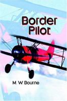 Border Pilot 0759680221 Book Cover