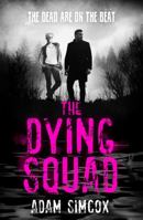 The Dying Squad 1473230764 Book Cover