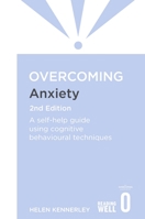 Overcoming Anxiety 1854874225 Book Cover