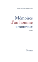 Mémoires d'un homme amoureux 2246348315 Book Cover