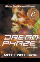 Dream Phaze - Germination 0957819951 Book Cover