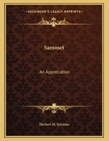 Samoset; an Appreciation Welcome, Englishmen! 0548493227 Book Cover