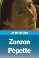 Zonzon Pépette (French Edition) 2379763976 Book Cover