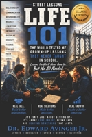 LIFE 101 THE MANUAL CLASSIC EDITION: Grown-Up Lessons They Never Taught in School (STREET LESSONS) B0H9SP9JFF Book Cover