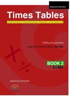 Times Tables (Book 2): Comprehensive Memorisation Program with Exercises Tables 7–12 0994283628 Book Cover