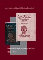 Verzeichnis Dusseldorfer Drucke 1555 Bis 1806 : Eine Bibliographie 3895004367 Book Cover
