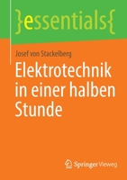 Elektrotechnik in einer halben Stunde 3658364084 Book Cover