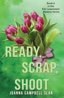 Ready, Scrap, Shoot 0738727474 Book Cover
