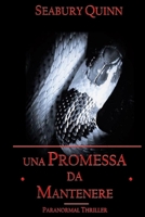 Una promessa da mantenere - Paranormal Thriller (Letture in Penombra) 1700009230 Book Cover