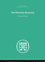 Victorian Economy 0415851955 Book Cover