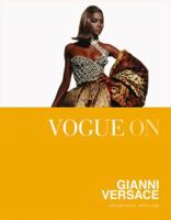 Vogue on Gianni Versace 184949553X Book Cover