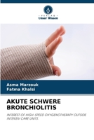 Akute Schwere Bronchiolitis (German Edition) 6207018818 Book Cover