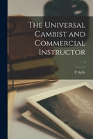 The Universal Cambist and Commercial Instructor; 2 1014894662 Book Cover
