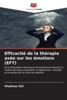 Efficacité de la thérapie axée sur les émotions (EFT) (French Edition) 6206550893 Book Cover