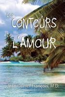 Les Contours De L'Amour 0982314280 Book Cover