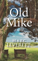 Old Mike : A Savannah Story 1734539852 Book Cover