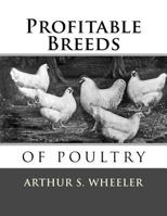 Profitable Breeds of Poultry 1548265098 Book Cover