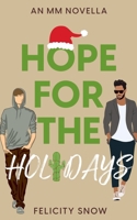 Hope For The Holidays: An MM Holiday Novella B0CL8ZYZZ6 Book Cover