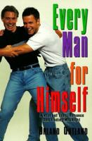 Every Man for Himself 1575665530 Book Cover