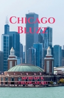Chicago Bluzz B0F2N18N8Z Book Cover